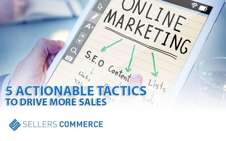 Tactics to Drive Sales