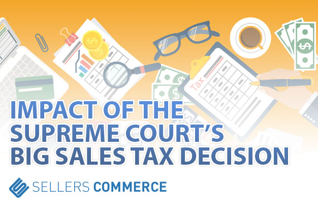 Supreme Court’s Big Sales Tax Decision